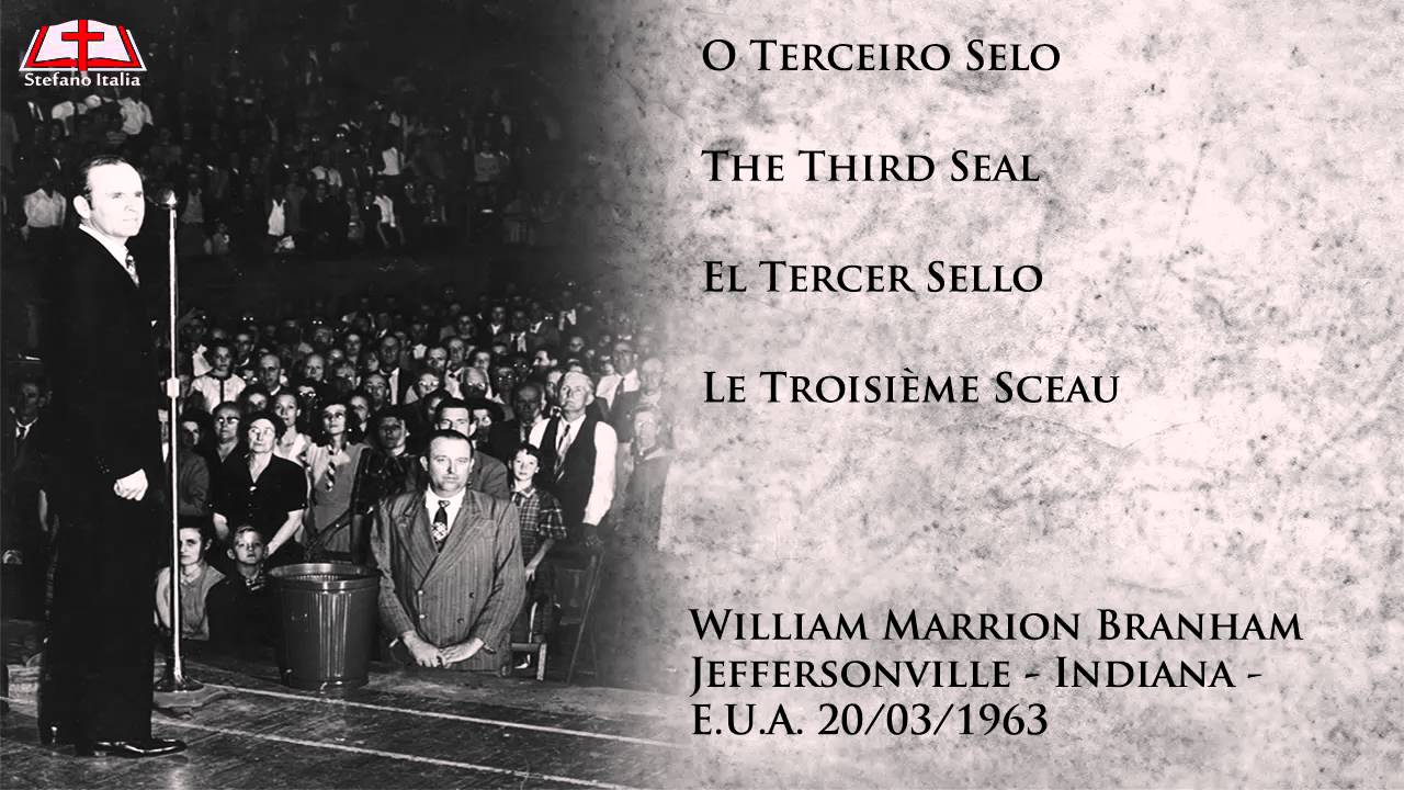 Terceiro Selo - William Marrion Branham