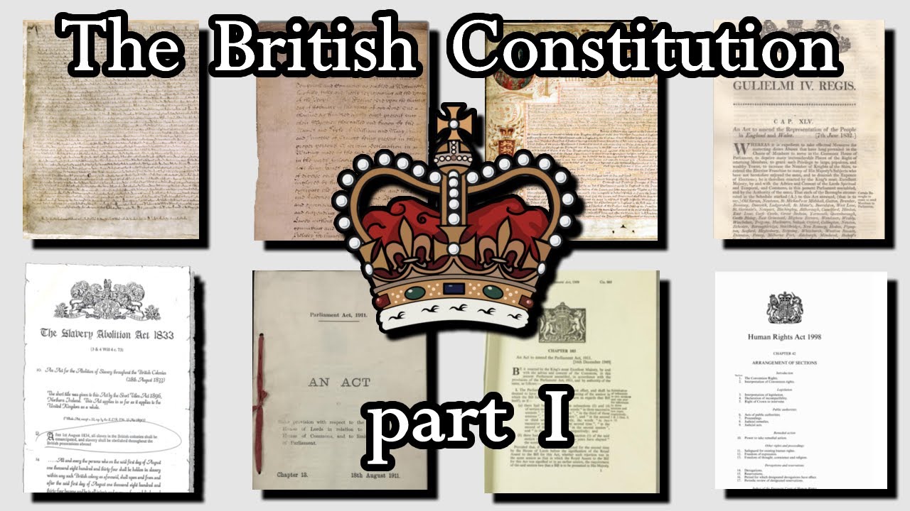The British Constitution (Part I)