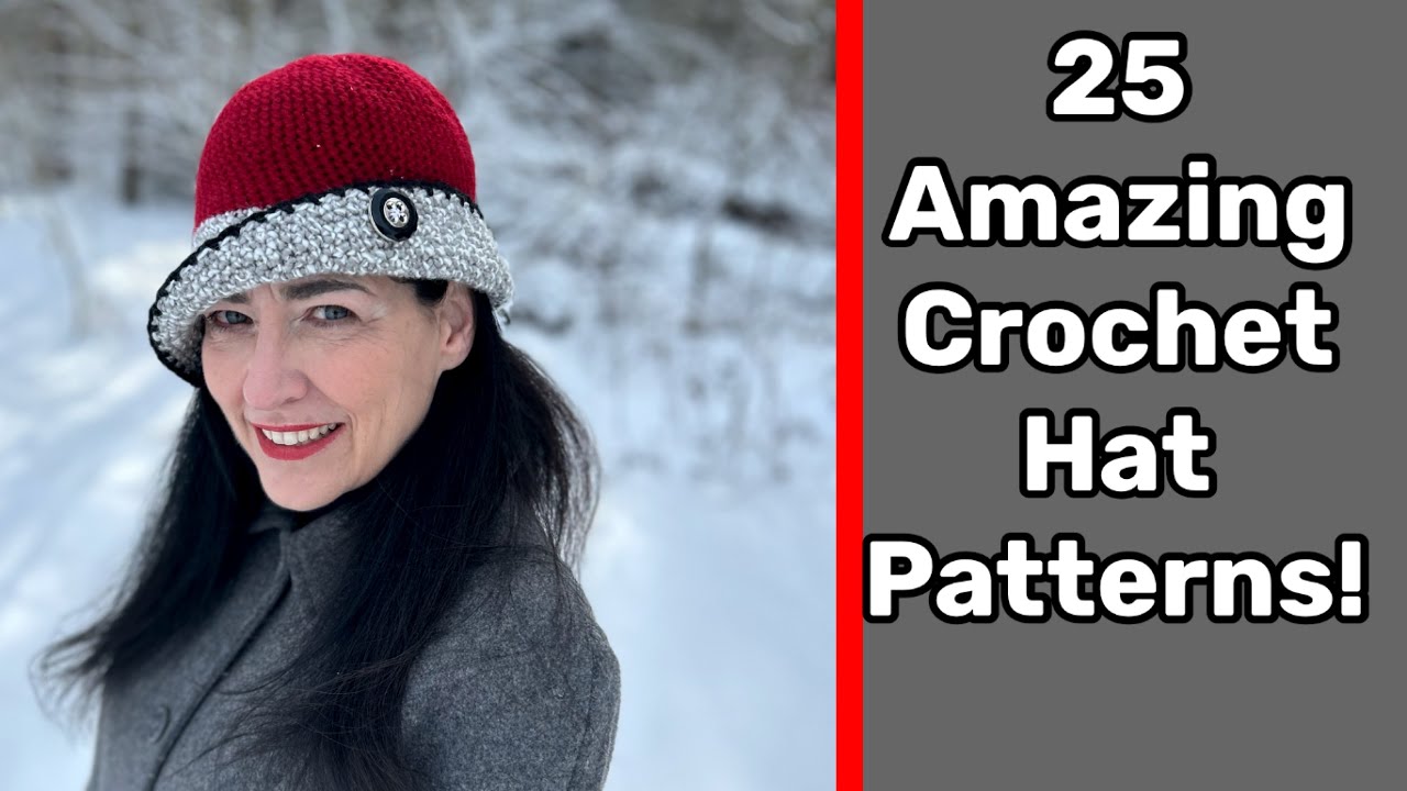 25 AMAZING CROCHET HAT PATTERNS! / Don't crochet another hat until you've watched this!