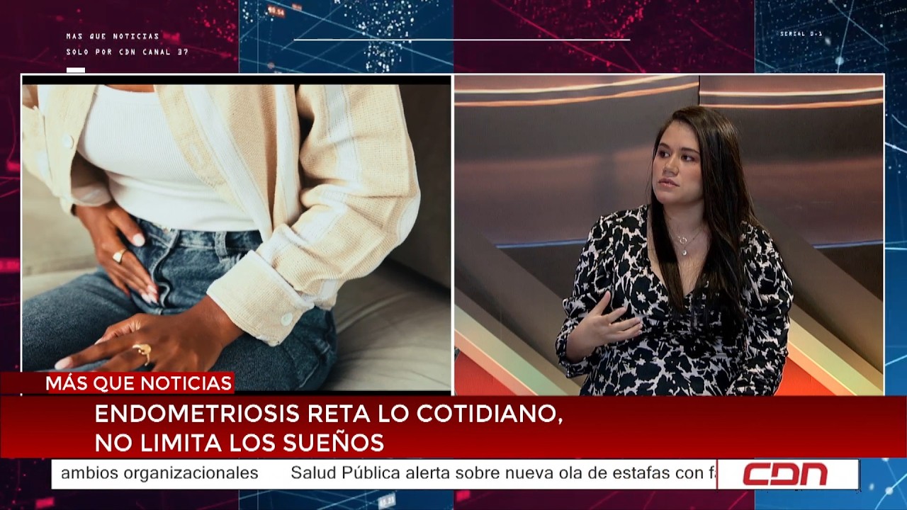 Más Que Noticias | Endometriosis reta lo cotidiano, no limita los sueños