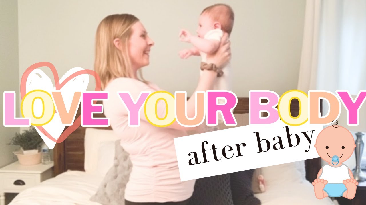 HOW TO LOVE YOUR BODY AFTER BABY | Postpartum Body Image | Stephanie Hajal