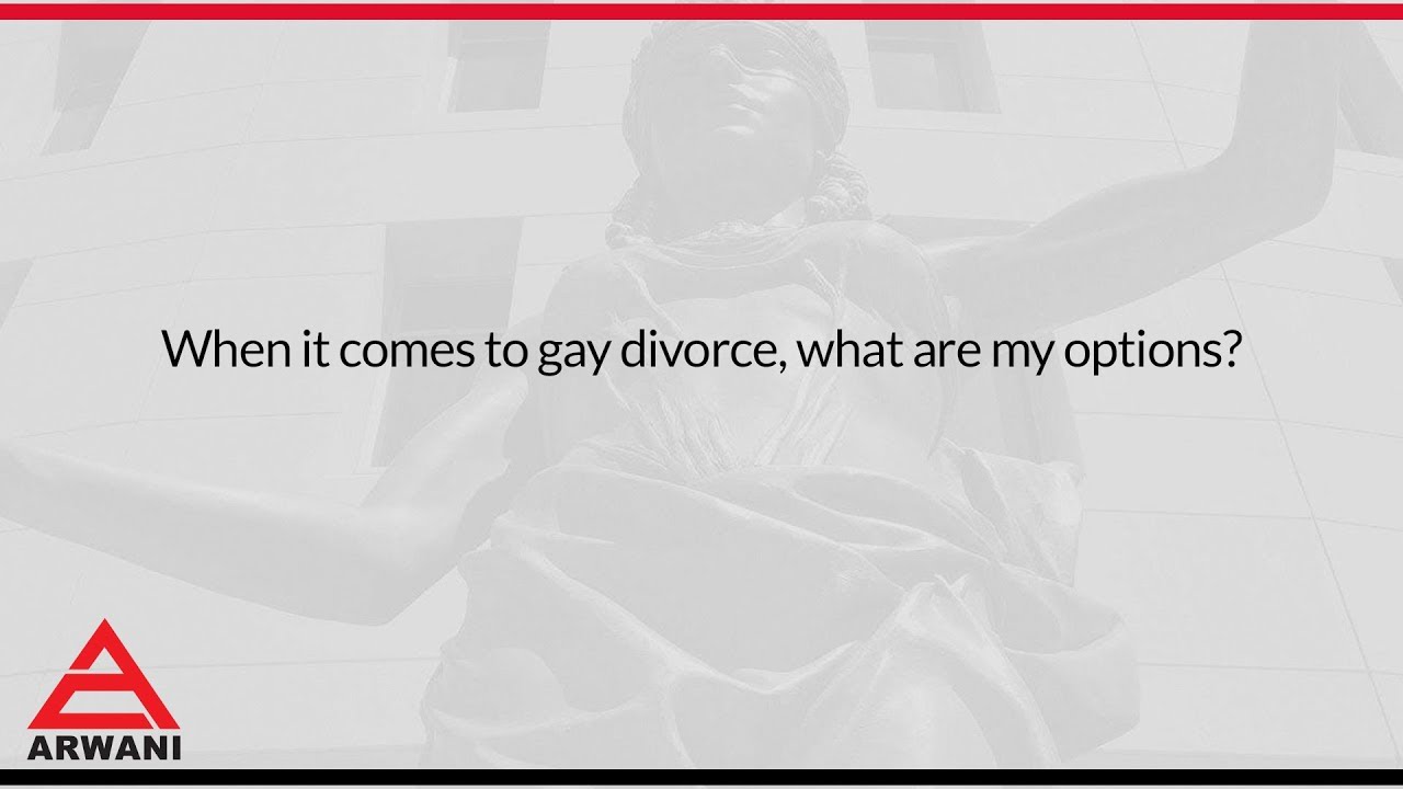 When it comes to gay divorce, what are my options?