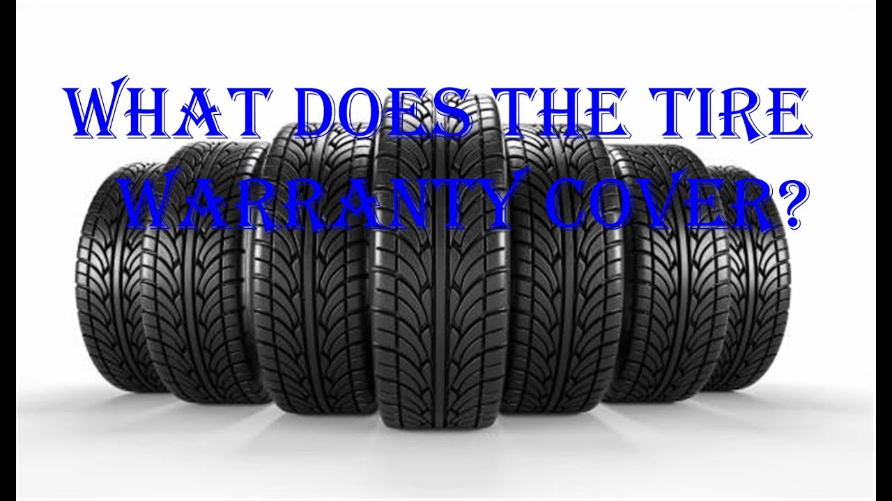 What does the tire warranty cover?.