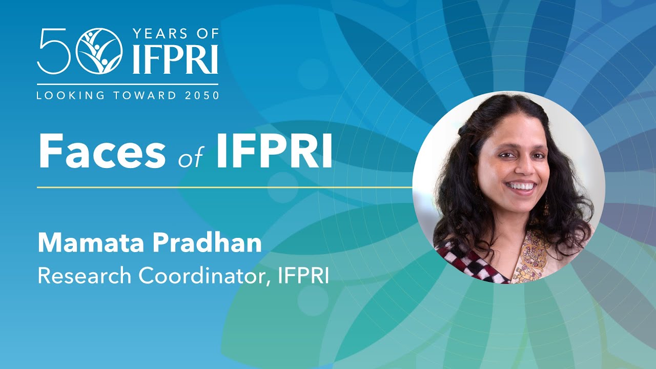 Faces of IFPRI: Mamata Pradhan