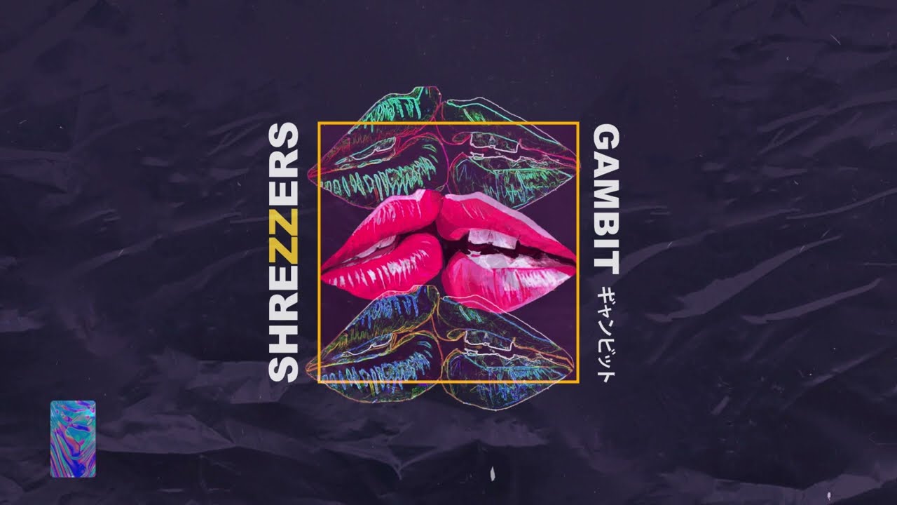 SHREZZERS - Gambit (feat. Adam Bentley of ARCH ECHO)