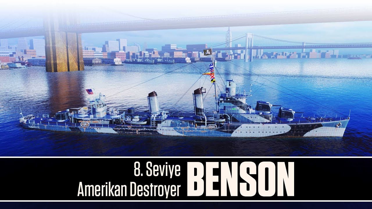 World of Warships: Amerikan Destroyerleri - Benson