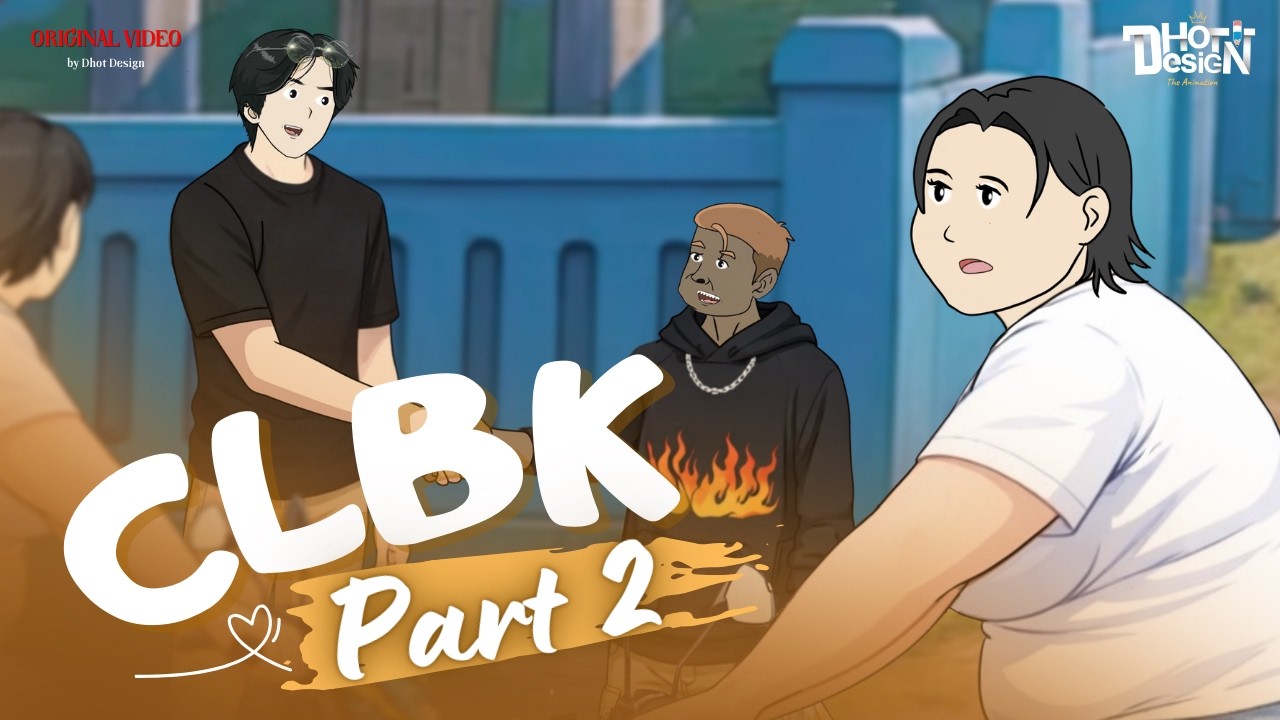 CLBK PART 2 - Dhot Design