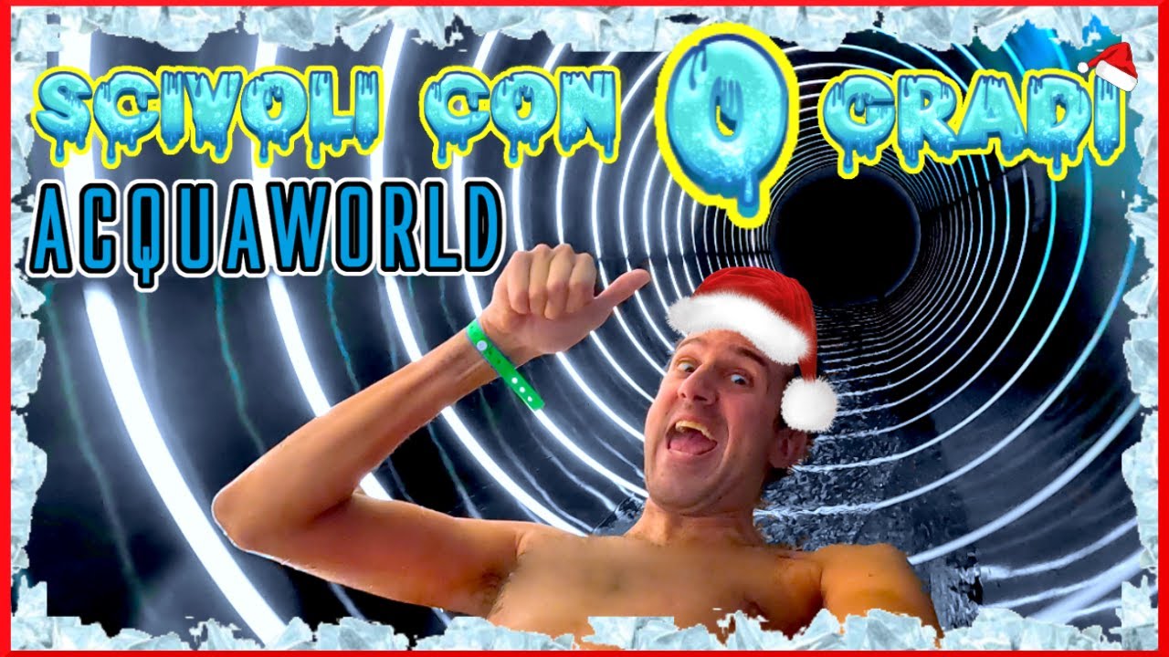FESTEGGIAMO ad ACQUAWORLD il PARCO ACQUATICO di CONCOREZZO per la 1° VOLTA il NATALE