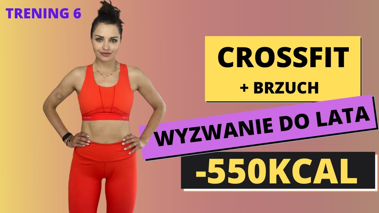 Trening 6 - CROSS FIT + brzuch