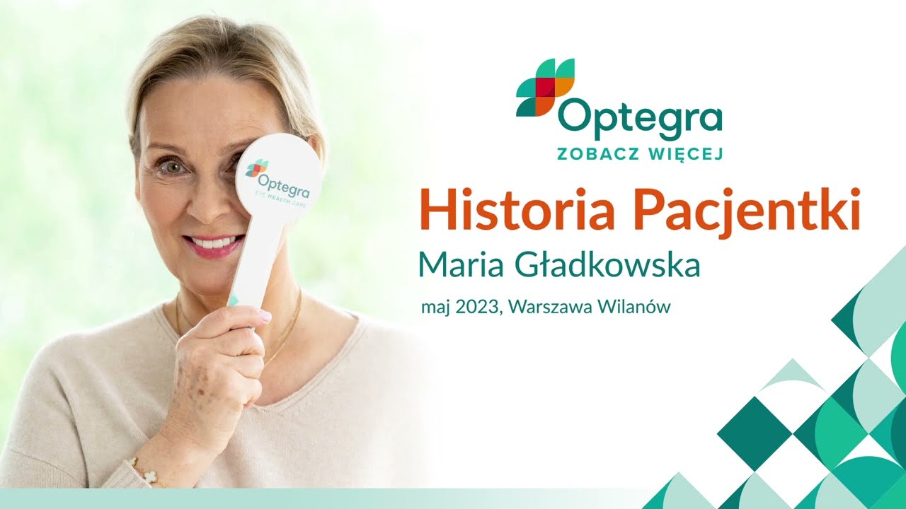 Refrakcyjna wymiana soczewki w Optegra, wywiad z aktorką, Marią Gładkowską