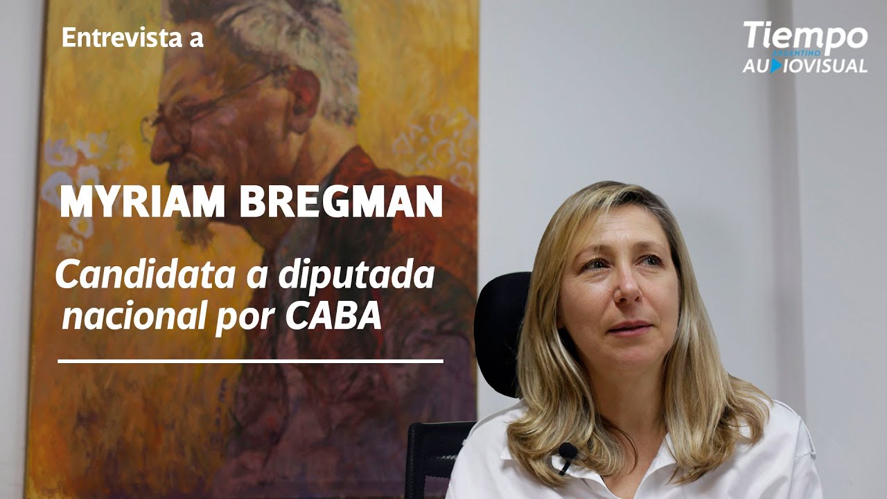 Bregman: “Si no enfrentás al poder económico, no tenés ninguna de todas las promesas electorales””