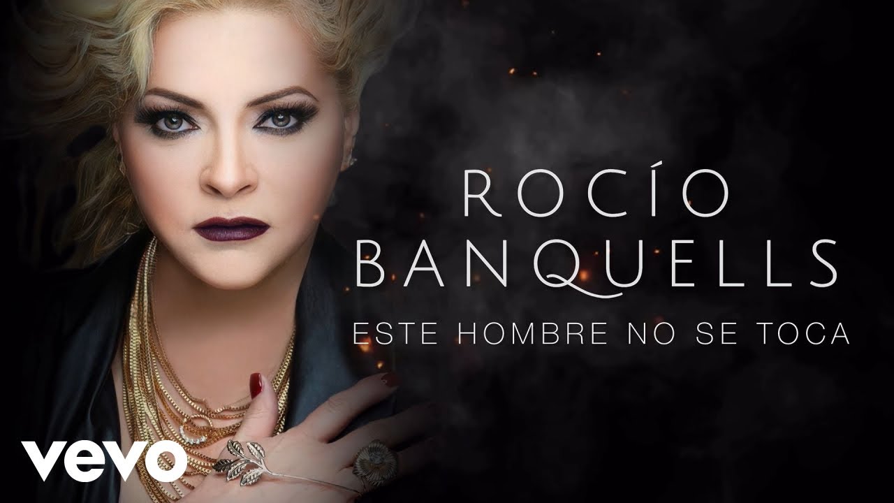 Rocío Banquells - Este Hombre No Se Toca (Video Lyric)