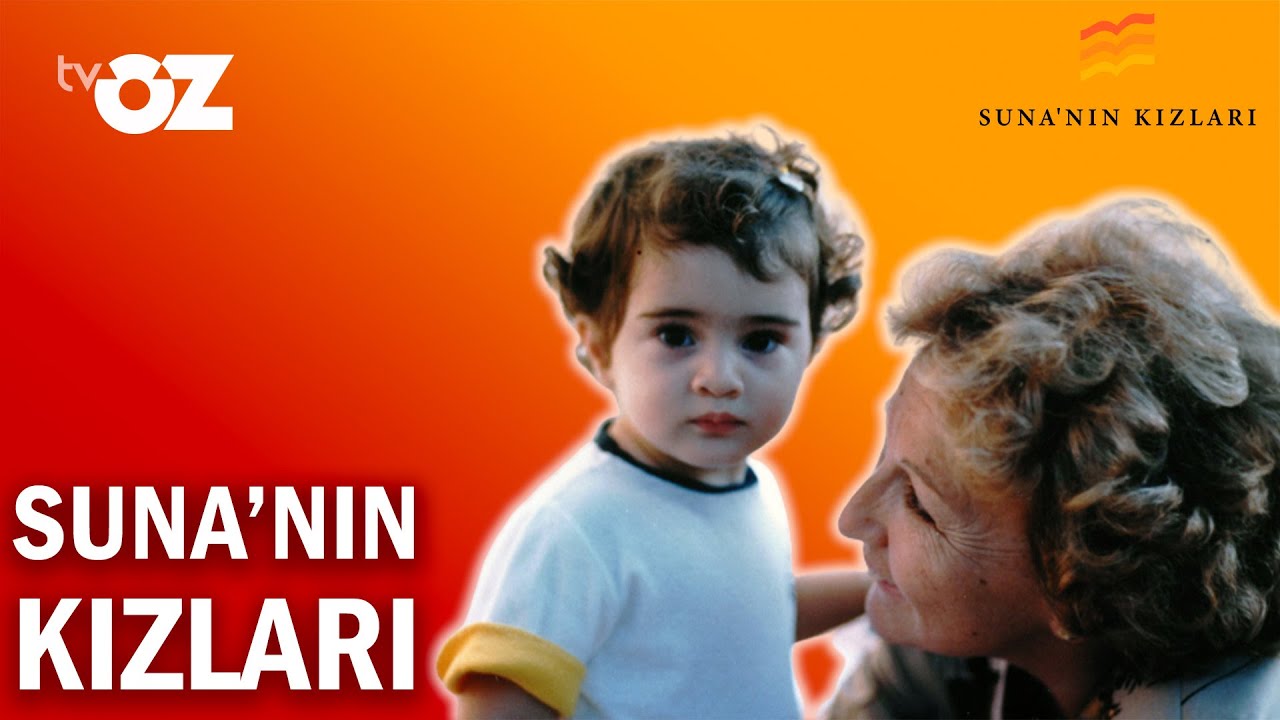 SUNA'NIN KIZLARI