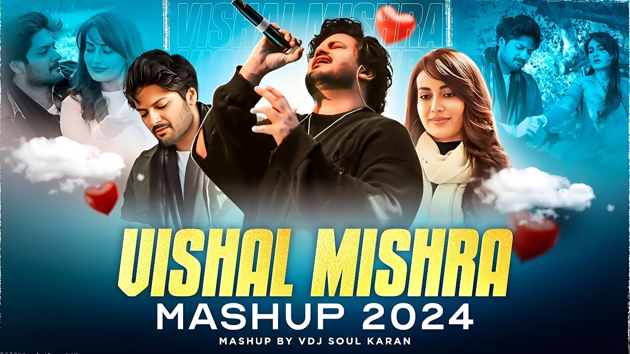 Vishal Mishra Mashup 2024 (Aaj Bhi 2) | Vdj Soul Karan | B Praak,Jaani | Vishal Mishra Nonstop Songs