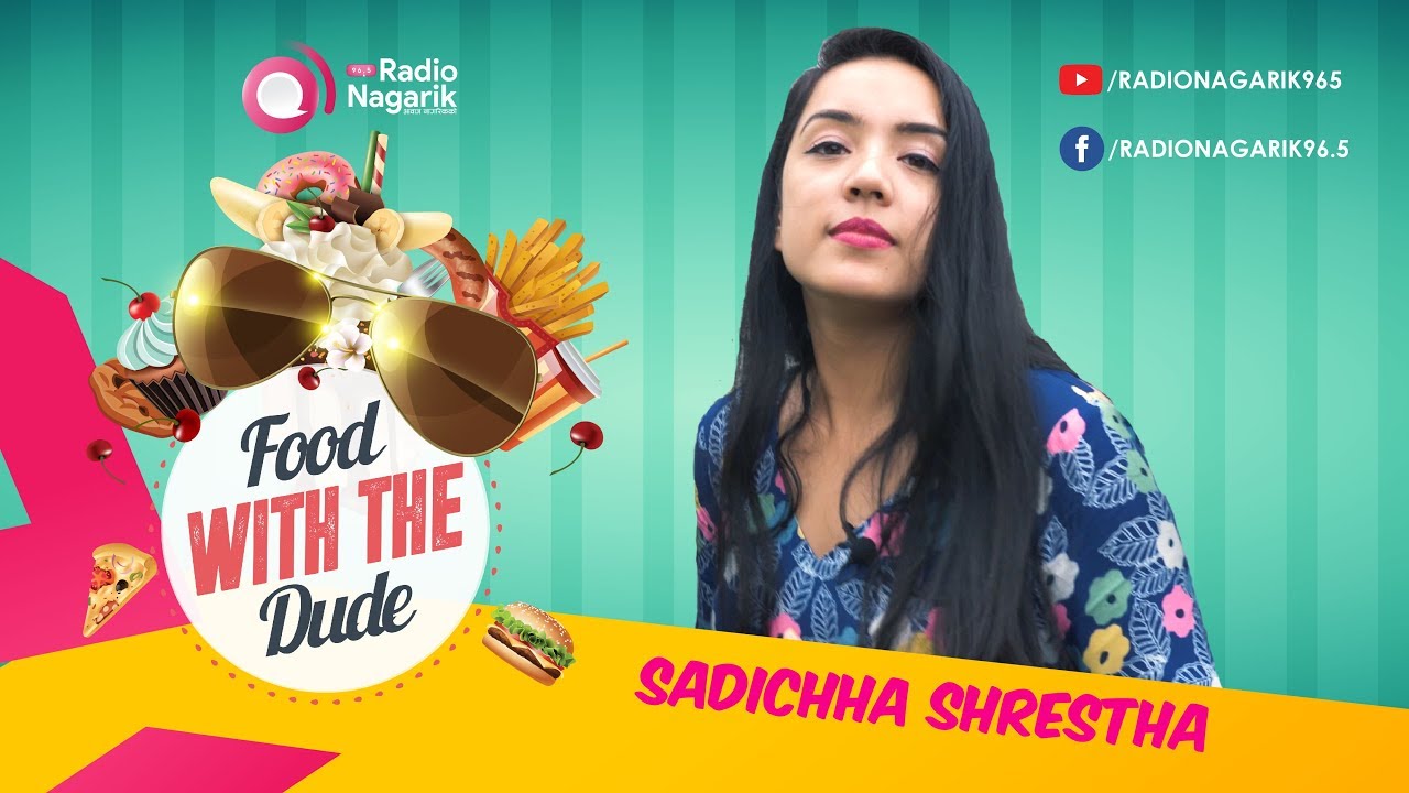 Sadichha Shrestha | Miss Nepal | Food With The Dude | DATE 2 | Know why she dances everyday