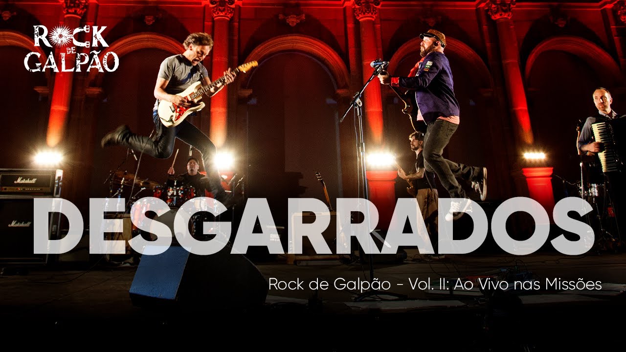 Desgarrados - Rock de Galpão e Mário Barbará (Vol. II Ao vivo nas Missões)