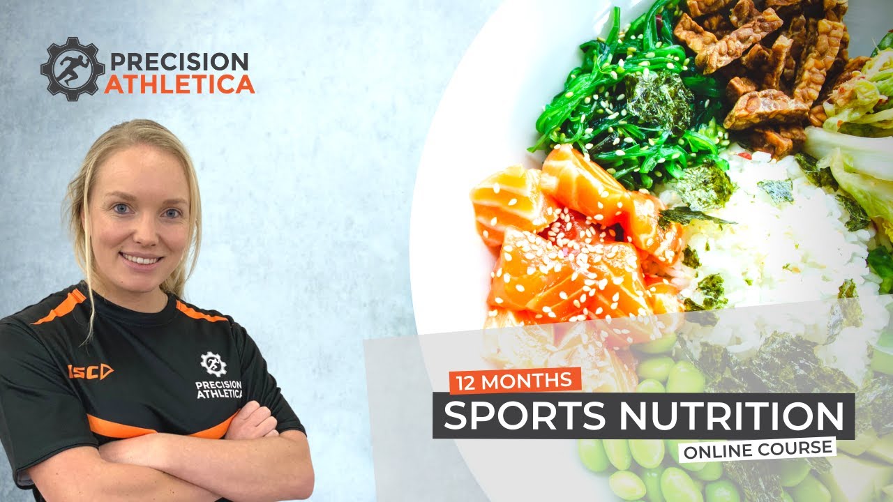 Sports Nutrition | 12 Month Online Course by Precision Athletica