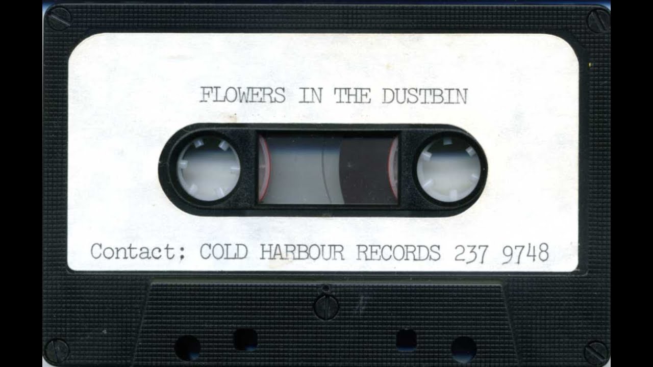 Flowers In The Dustbin - Cold Harbour Records demo cassette - 1986