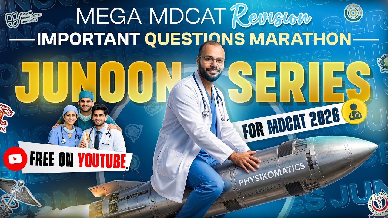 🚀 MDCAT 2026 JUNOON Series | Complete Sprint Revision + Mega MCQ Marathons | PMDC Syllabus
