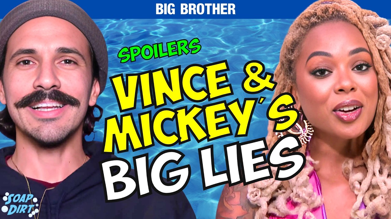 Big Brother: Vince & Mickey’s Big Lies - Rylie’s Lost His Mind