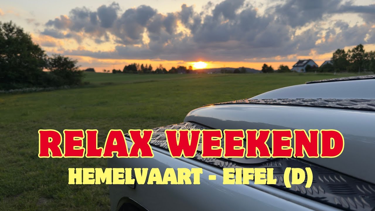 Relax weekend in de Eifel (D) tijdens Hemelvaart….even helemaal niets….