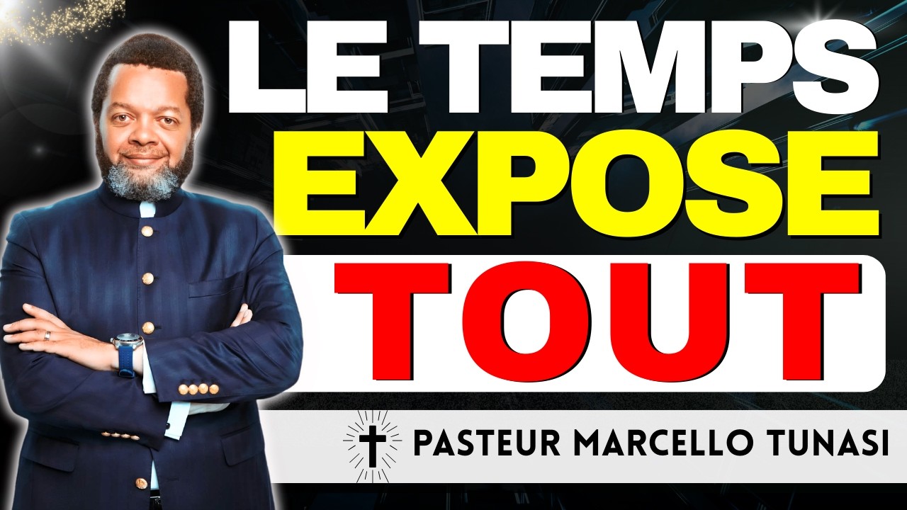 Le temps révélera qui tu es vraiment | Pasteur Marcello Tunasi