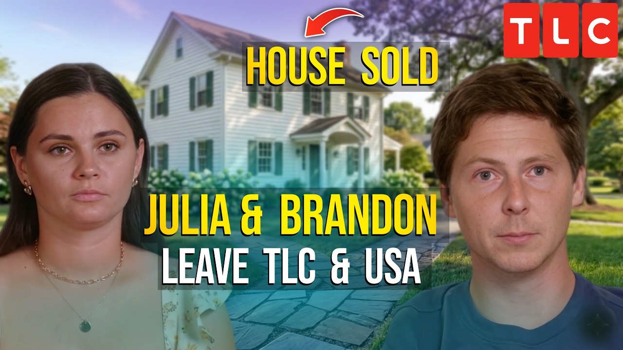 Прощайте 😭 | Джулия и Брэндон официально покидают TLC и USA | Дом продан | Потеряно 1,5 млн долла...