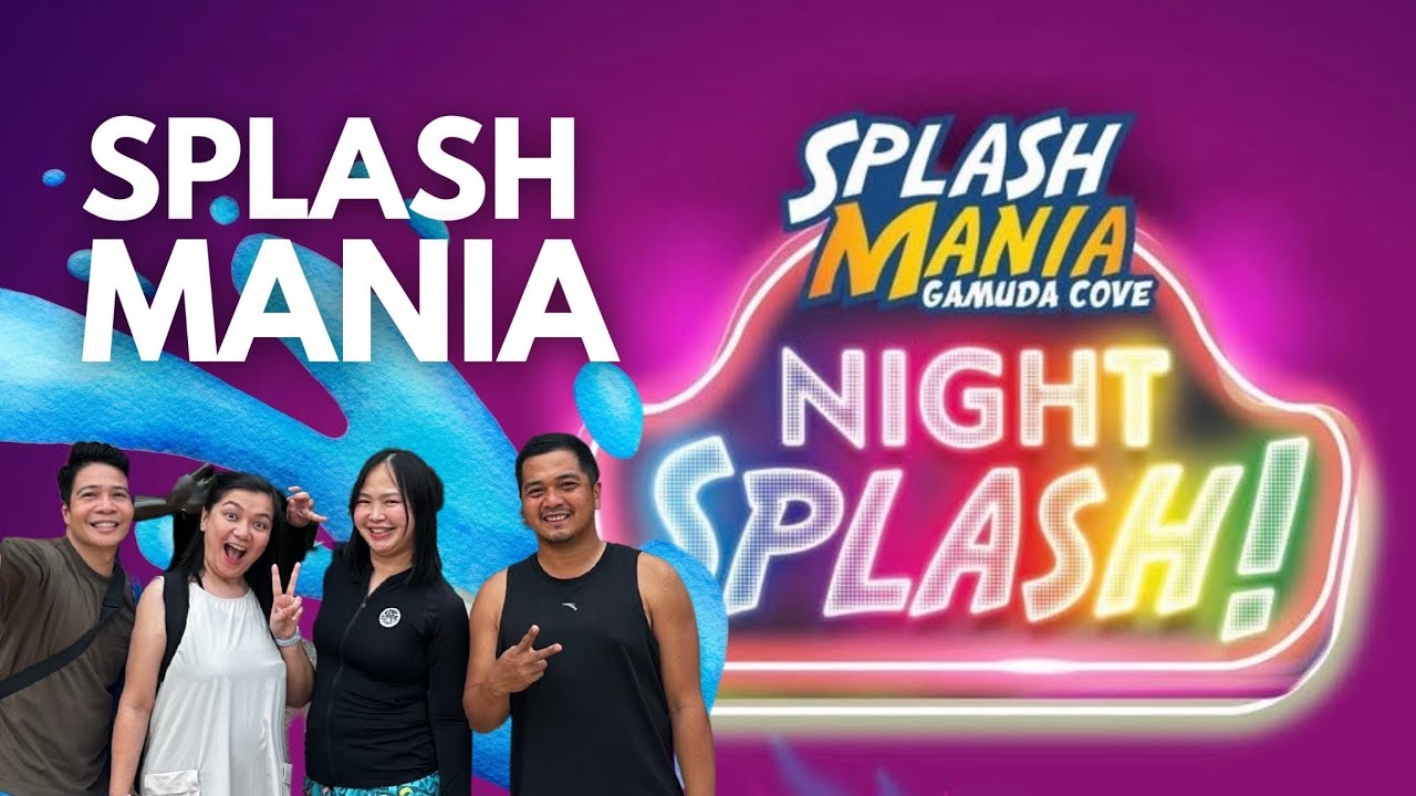 🇲🇾 Night Splash of Fun at Splash Mania Gamuda Cove 01.31.25 #splashmania