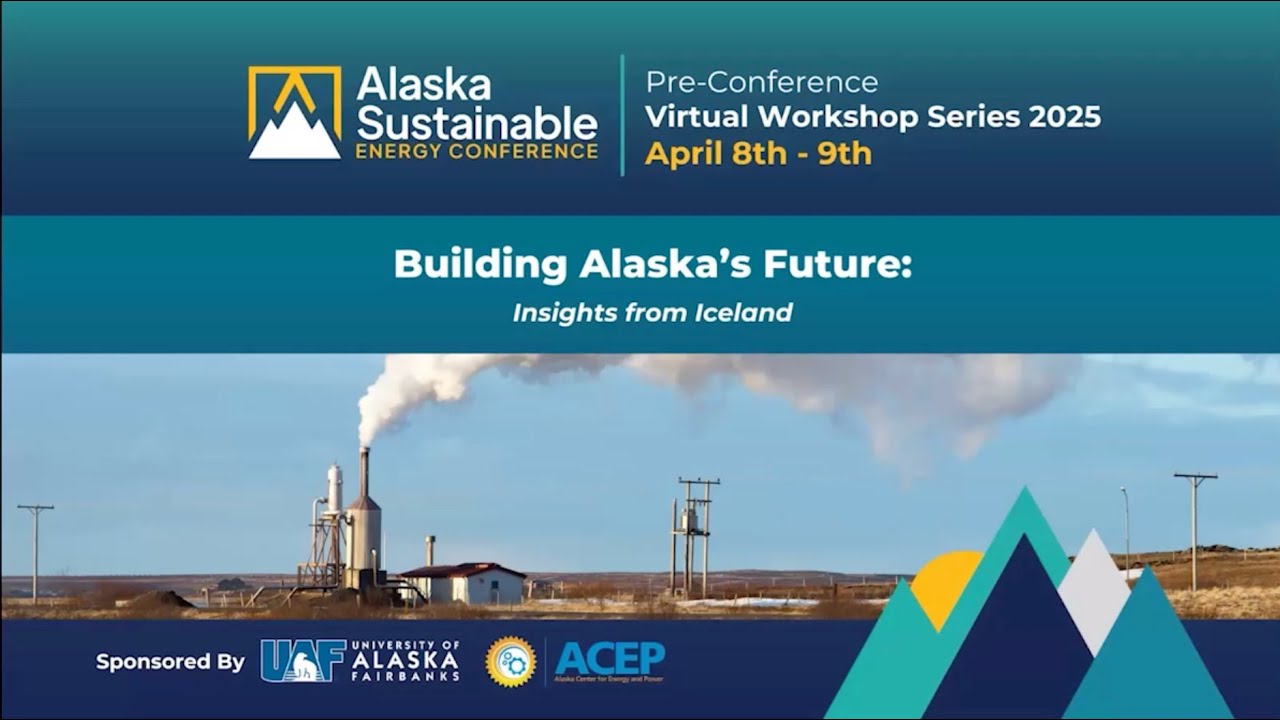Building Alaska's Future: Insights from Iceland Workshop Day 1