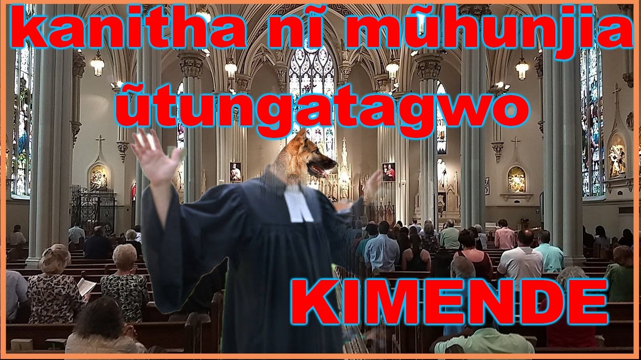 kimende stage: kanitha o na gũtirĩ Ngai nĩ mũhunjia ũtungatagwo