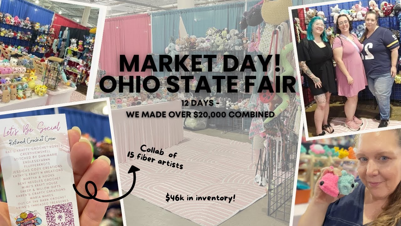 Market Day | 12 Days at the Ohio State Fair | Crochet Booth Collaboration! 