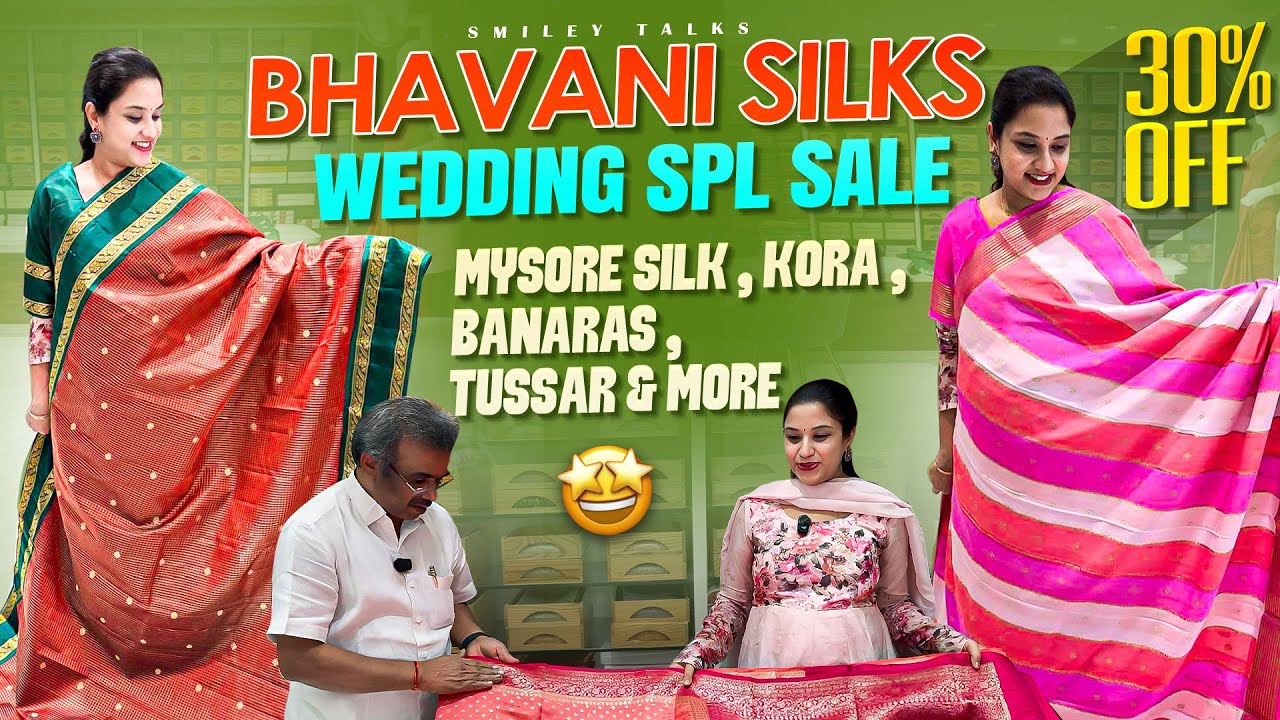 Wedding Damaka Sale 🔥 30% Off | Bhavani Silks , Kukatpally , Hyd | MysoreSilk , Banaras ,Kora & More