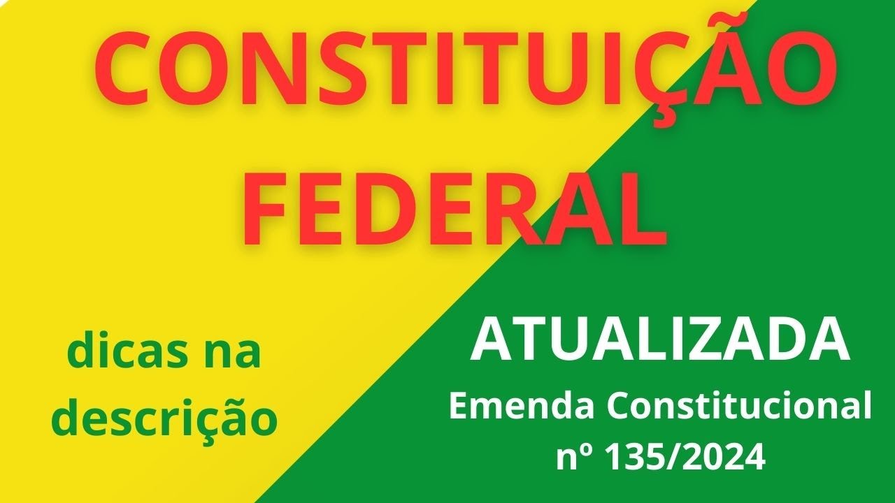 CONSTITUI&Ccedil;&Atilde;O FEDERAL DE 1988 ATUALIZADA 2025 EM &Aacute;UDIO TEXTO INTEGRAL CF88 (emenda 135/2024)