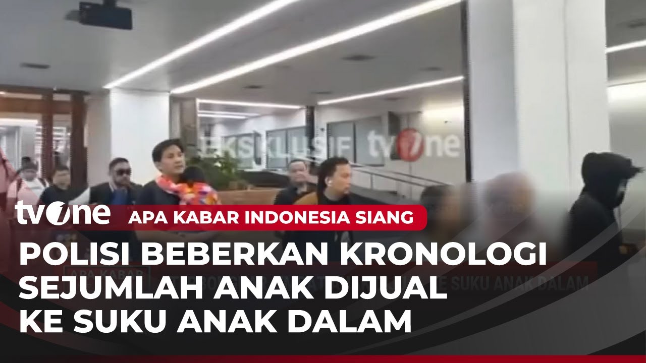 Kronologi Empat Anak Dijual ke Suku Anak Dalam | AKIS