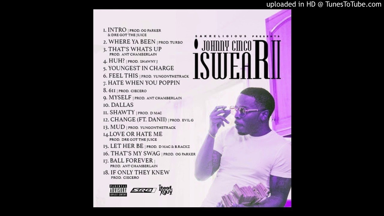 Johnny Cinco - Feel This #SLOWED [I Swear 2]