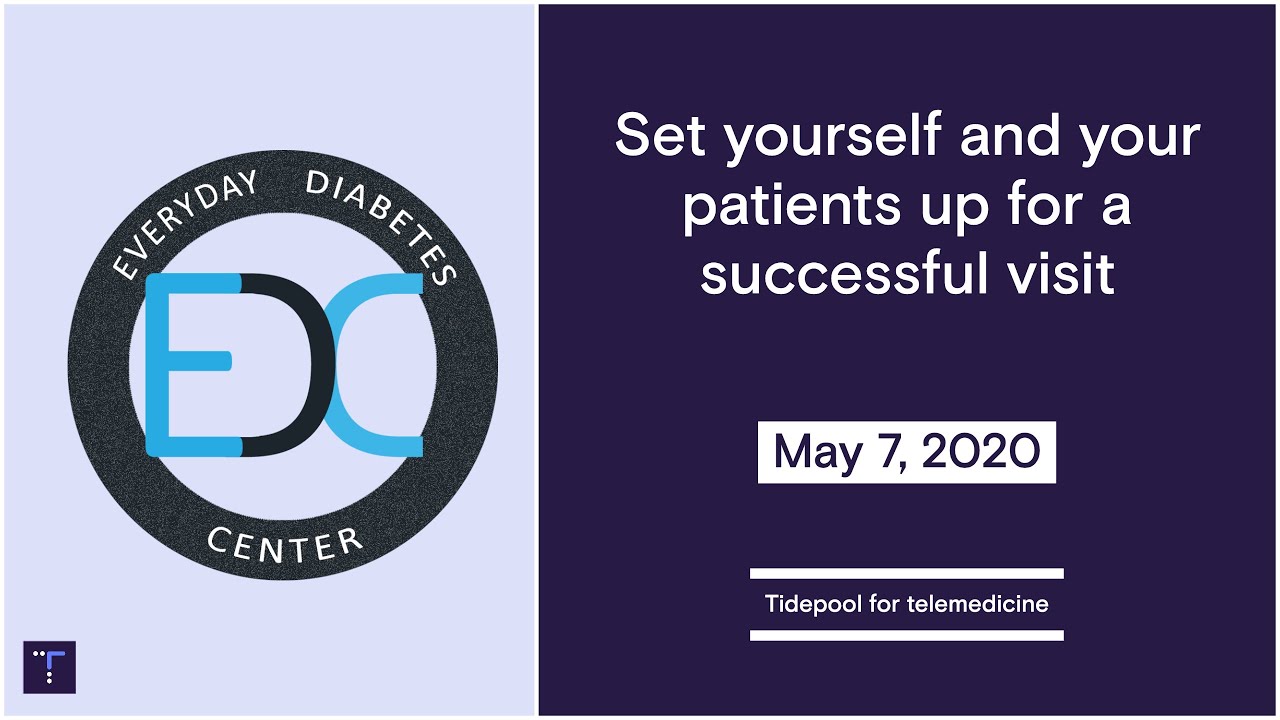 Set yourself and your patients up for a successful visit | Tidepool for telemedicine