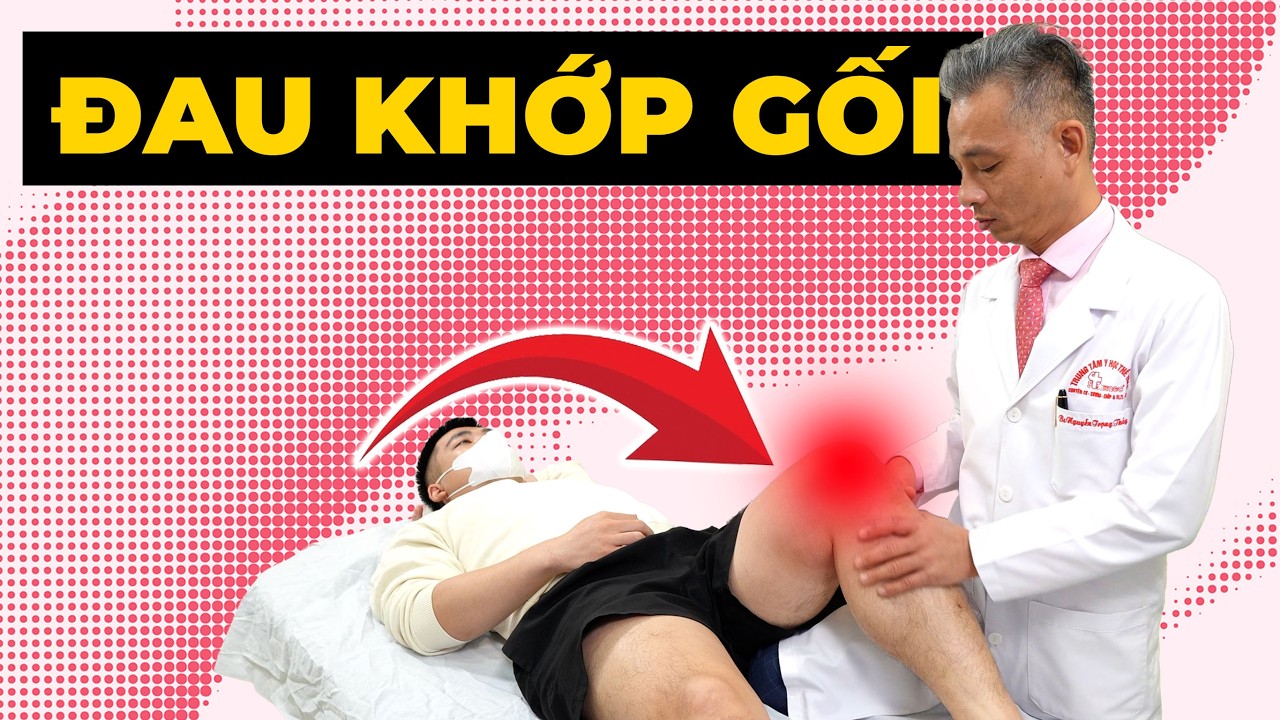 Đau khớp gối 1 năm không khỏi? Sai lầm khiến bạn ngày càng nặng hơn! | Y học Thể thao Starsmec