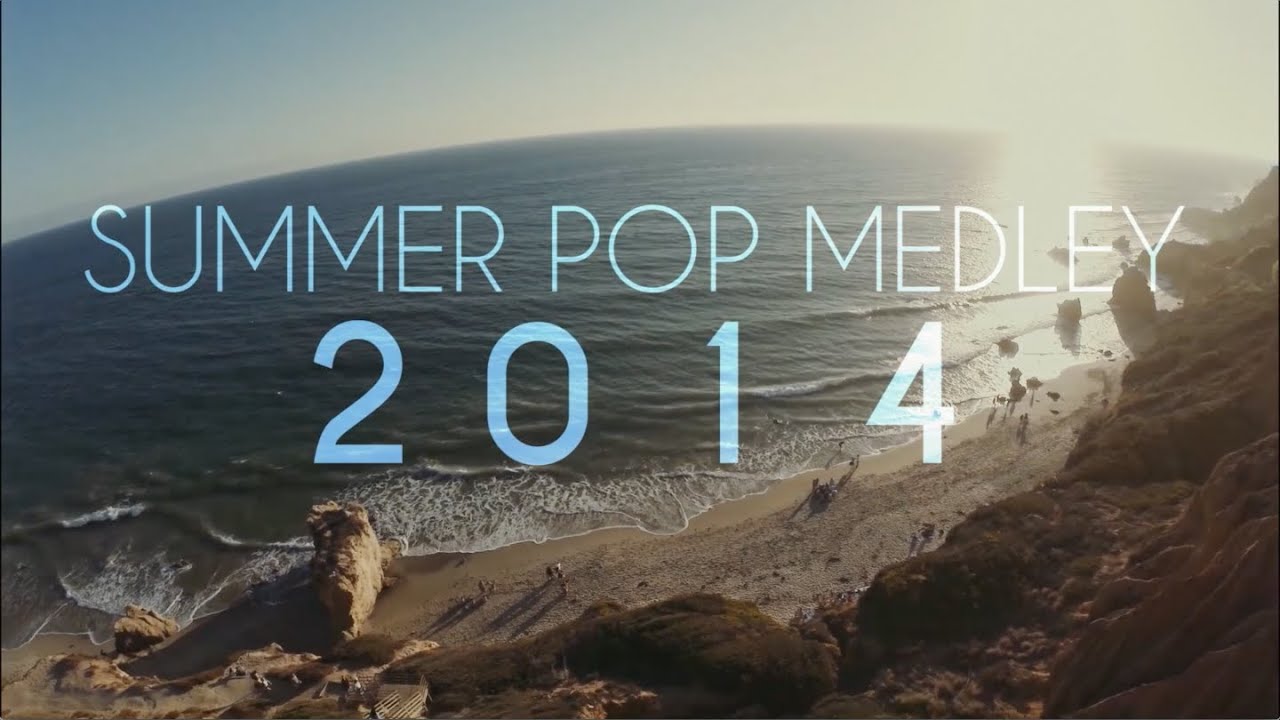 Summer Pop Medley 2014 (Sam Tsui & Kurt Schneider) | Sam Tsui
