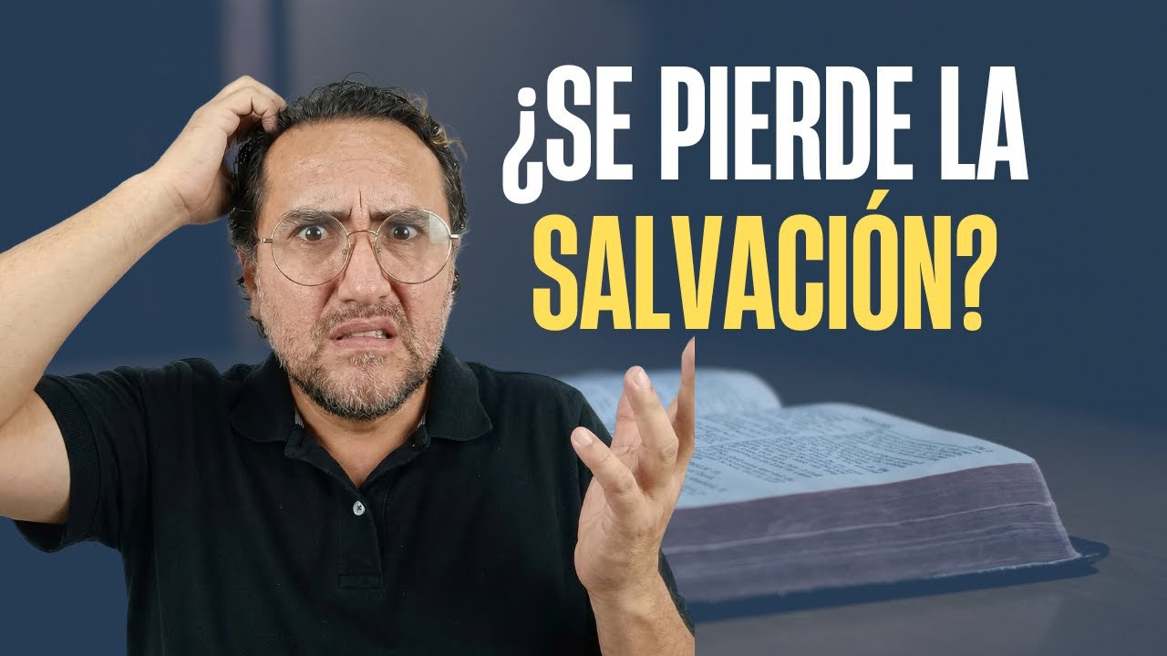 ¿Se Puede PERDER la Salvación? (Lo que la BIBLIA realmente dice)