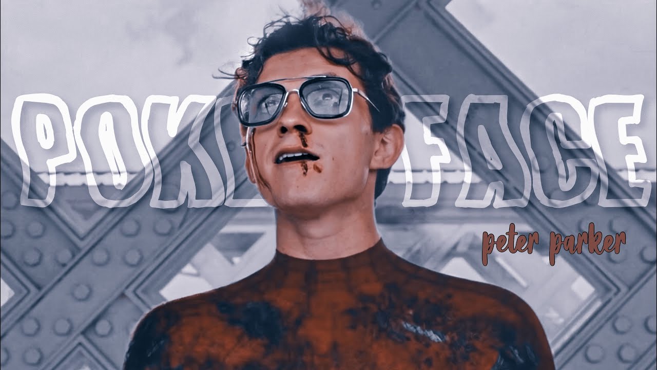 ➤ peter parker - poker face