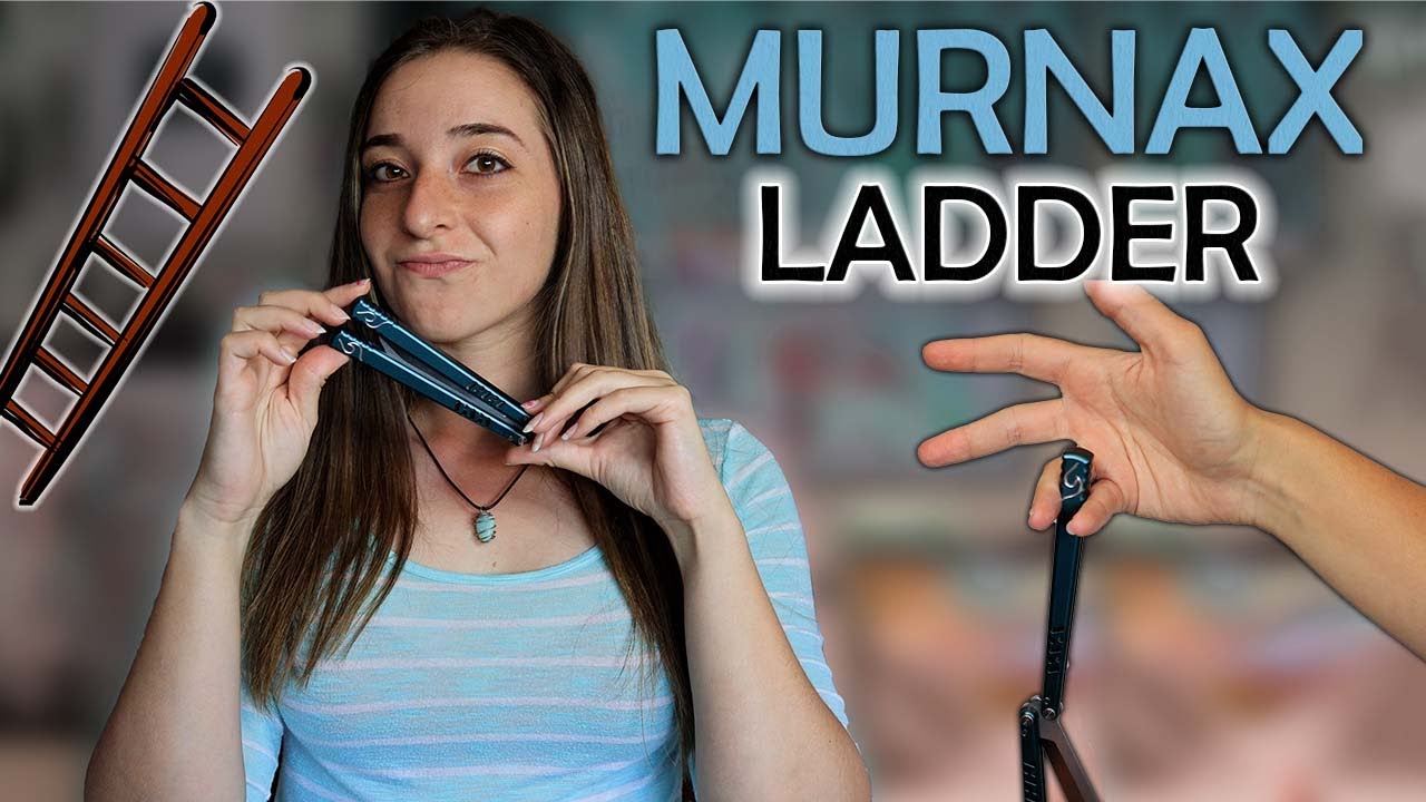Murnax Ladder (Advanced)- Butterfly Knife Tricks