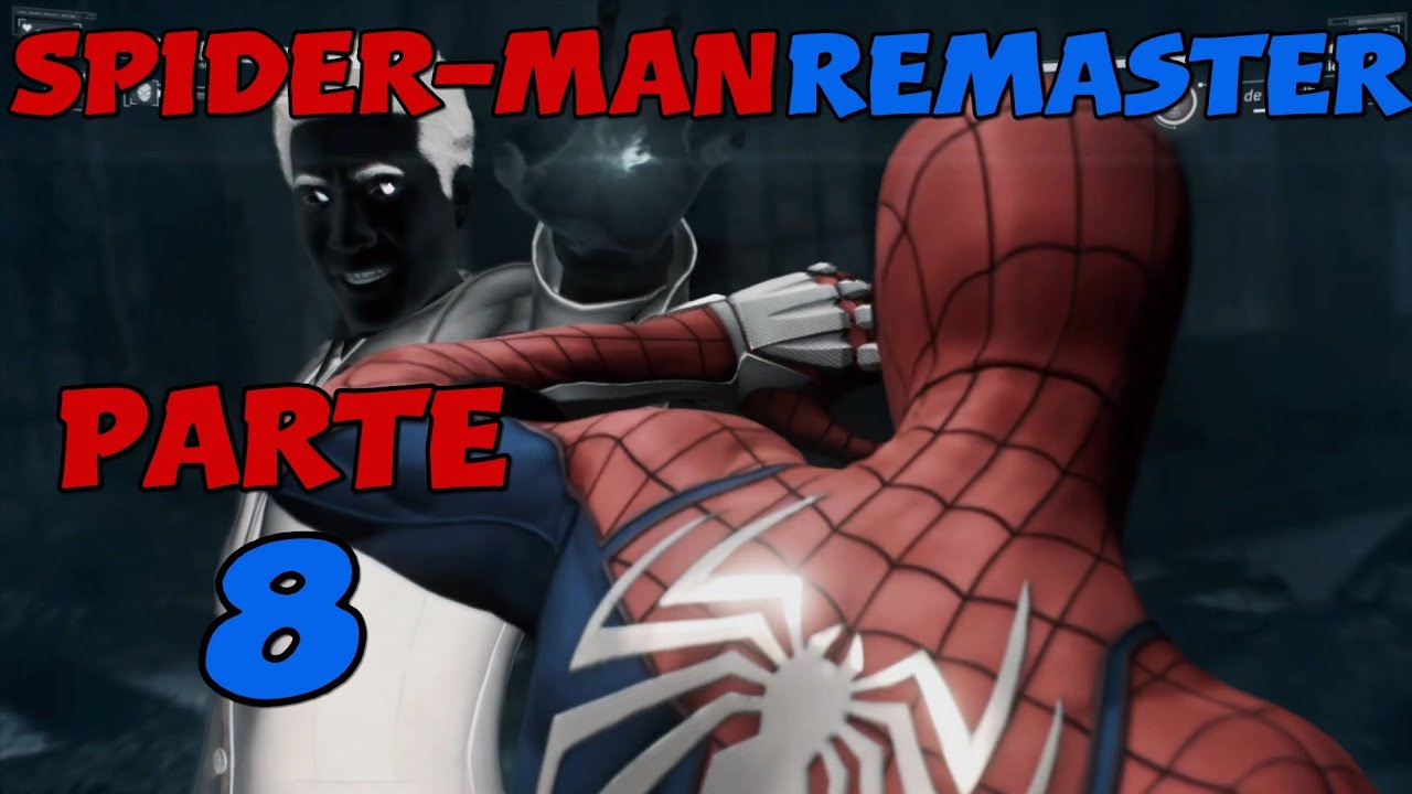 Spider-Man Remaster (Parte 8)