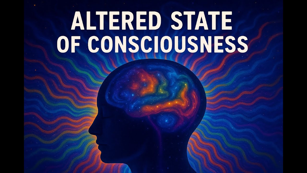 What Is an Altered State of Consciousness? | The Mindpaths