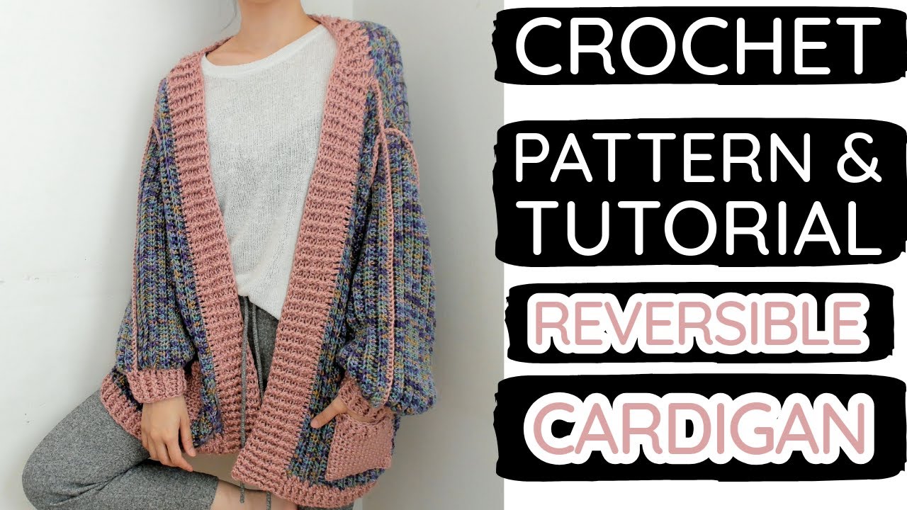 How to Crochet: Reversible Cardigan (CLASSIC) | Tutorial DIY