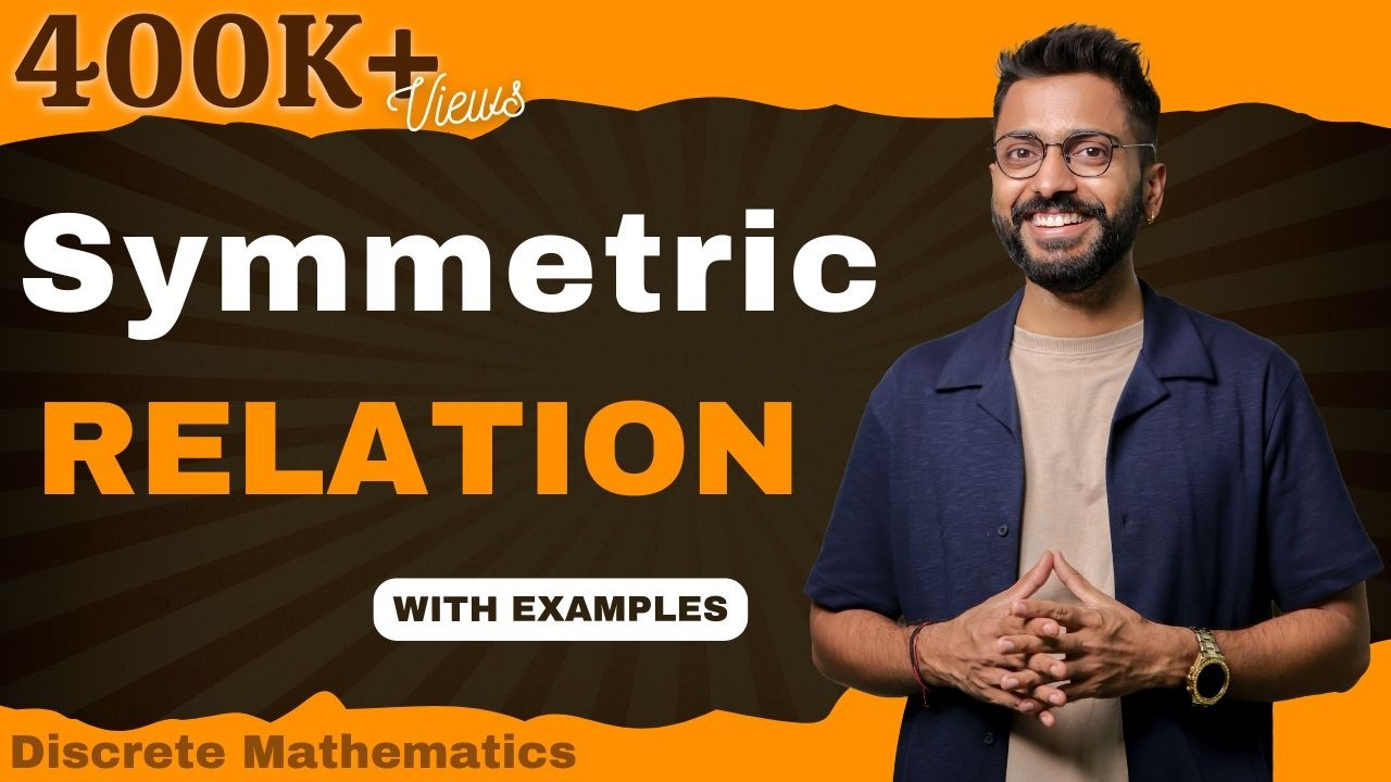 L-2.5: Symmetric Relation with examples | Discrete Maths