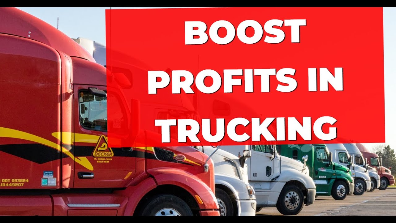 How to Boost Your Trucking Company&rsquo;s Profit Margin Tips and Strategies