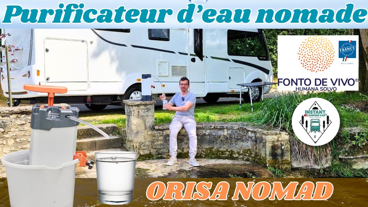 AVANT PREMIERE! Fini les bouteilles d'eau dans votre camping car avec le purificateur nomade ORISA !