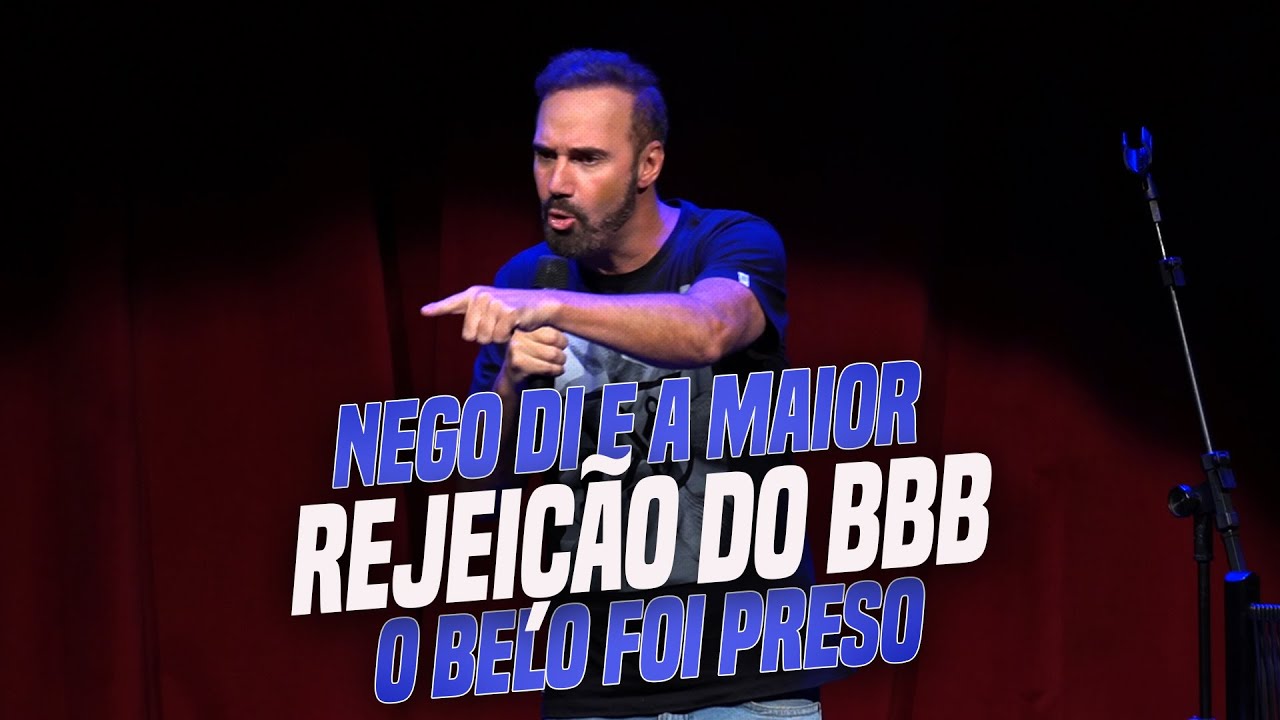 A REJEI&Ccedil;&Atilde;O AO NEGO DI - BBB - BELO FOI PRESO - STAN DUP DIOGO PORTUGAL