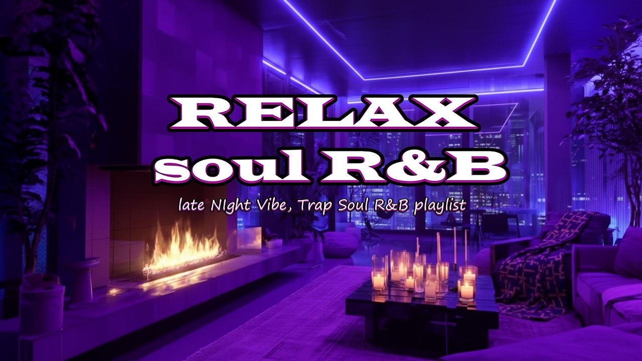 【𝐏𝐥𝐚𝐲𝐥𝐢𝐬𝐭】R&B Relax Deepsoul✨ late night music, slowtempo beforebed ballad sleep🌕作業用BGM 感性プレイリスト #5