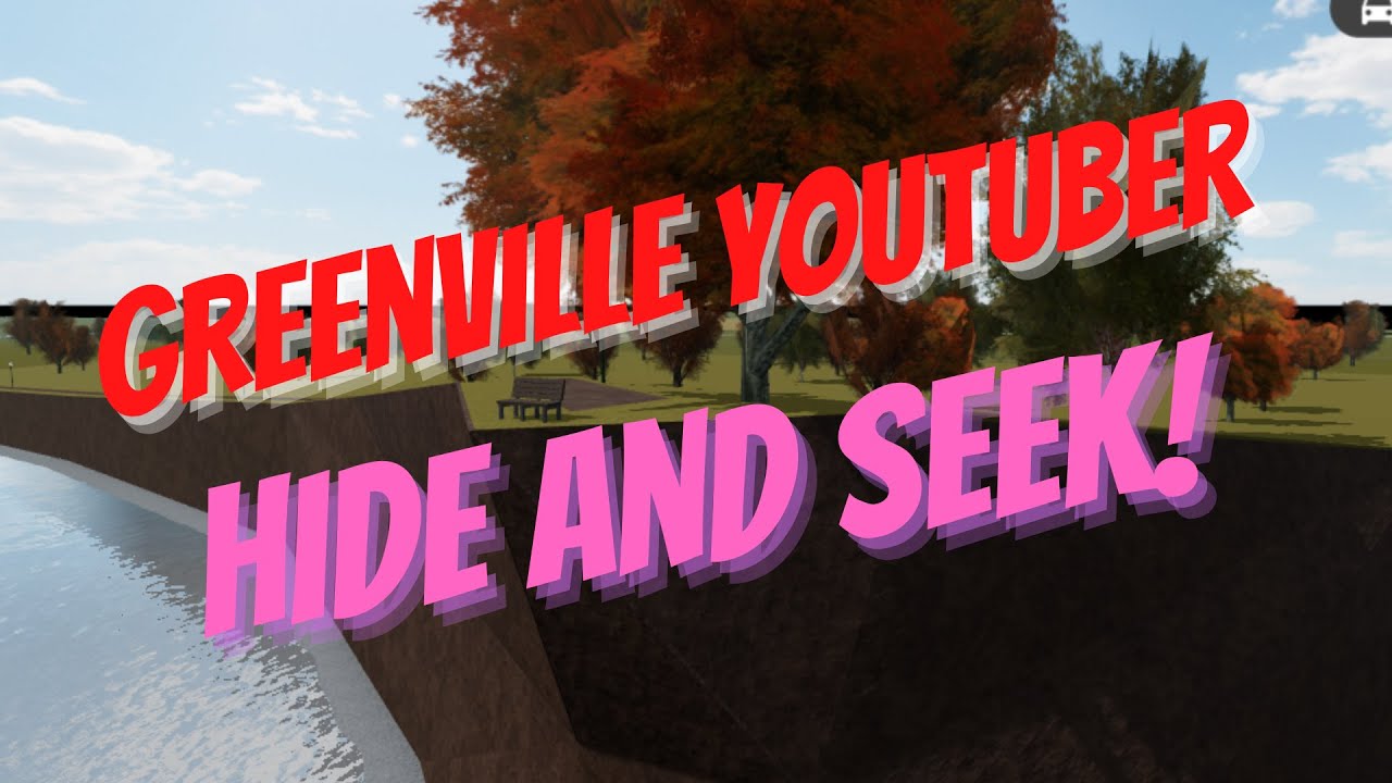 Greenville Youtuber Hide N' Seek! Feat: Shard, NZSeries, GamingFoxy And MORE!
